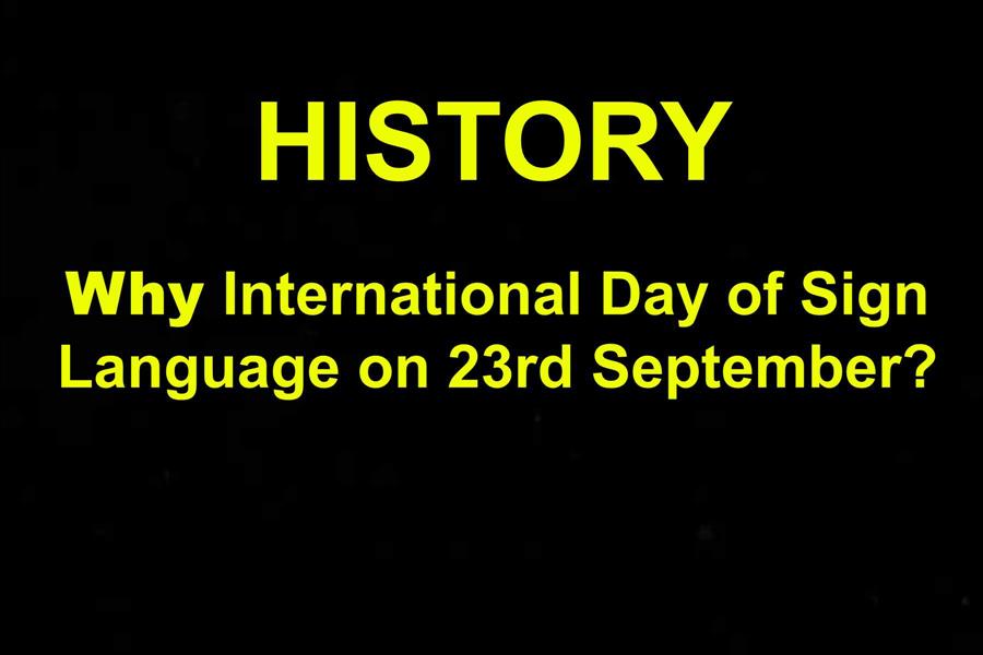 Why International Day of Sign Language on 23rd Sep