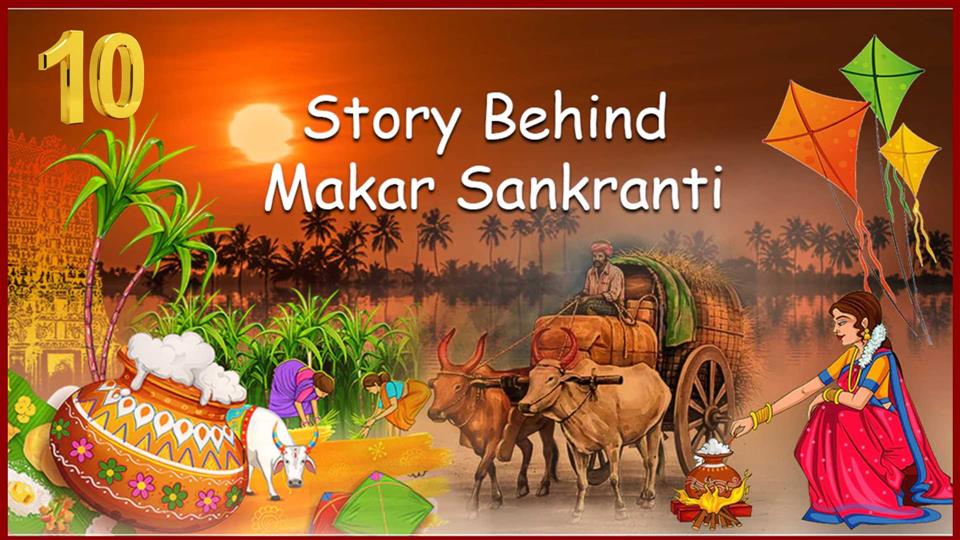 What is the story behind Makar Sankranti?